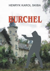 Burchel - Henryk Karol Skiba - ebook