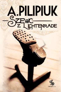 Szewc z Lichtenrade - Andrzej Pilipiuk - audiobook