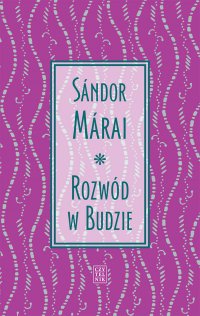 Rozwód w Budzie - Sandor Marai - ebook