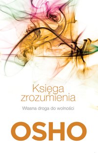 Księga zrozumienia - OSHO - ebook