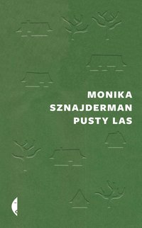 Pusty las - Monika Sznajderman - ebook