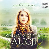 Siedem spódnic Alicji - Joanna Jurgała-Jureczka - audiobook