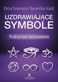 Uzdrawiające symbole. - Petra Neumayer - ebook
