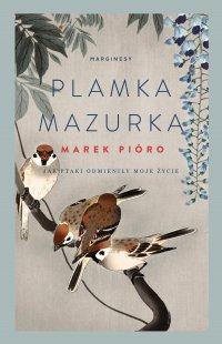 Plamka mazurka - Marek Pióro - ebook