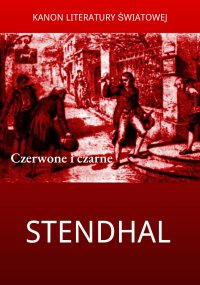 Czerwone i czarne - Stendhal Stendhal - ebook