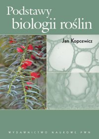 Podstawy biologii roślin - Jan Kopcewicz - ebook