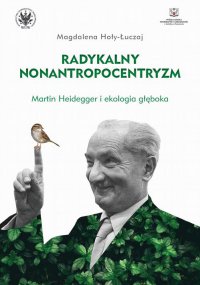 Radykalny nonantropocentryzm - Magdalena Hoły-Łuczaj - ebook