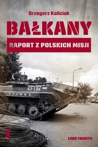 Bałkany - Grzegorz Kaliciak - ebook