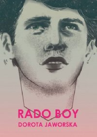 Rado Boy - Dorota Jaworska - ebook