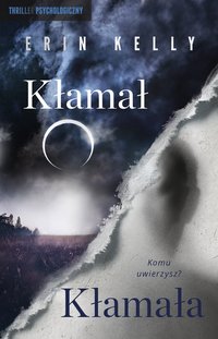 Kłamał, Kłamała - Erin Kelly - ebook