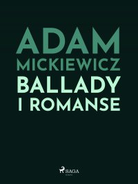 Ballady i romanse - Adam Mickiewicz - ebook