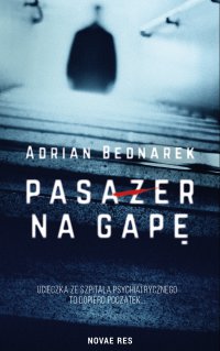 Pasażer na gapę - Adrian Bednarek - ebook