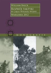 Rozwój taktyki w ciągu Wielkiej Wojny - William Balck - ebook