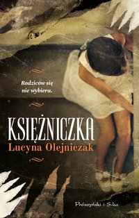 Księżniczka - Lucyna Olejniczak - ebook