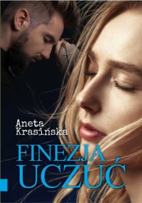 Finezja uczuć - Aneta Krasińska - ebook