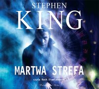 Martwa strefa - Stephen King - audiobook