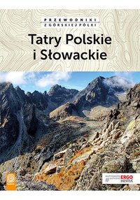 Tatry Polskie i Słowackie. Przewodniki z górskiej półki. Wydanie 4 - Natalia Figiel - ebook