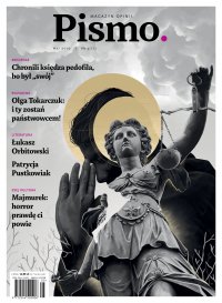 Pismo. Magazyn Opinii 05/2019 - Łukasz Orbitowski - eprasa