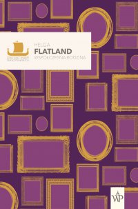 Współczesna rodzina - Helga Flatland - ebook