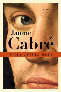 Kiedy zapada mrok - Jaume Cabre - ebook