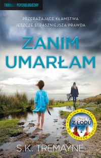 Zanim umarłam - S.K. Tremayne - ebook
