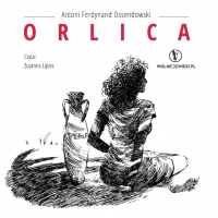 Orlica - Antoni Ferdynand Ossendowski - audiobook