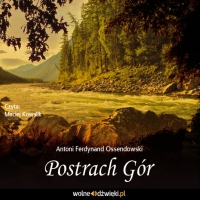 Postrach gór - Antoni Ferdynand Ossendowski - audiobook