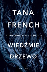 Wiedźmie drzewo - Tana French - ebook