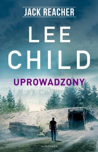Uprowadzony - Lee Child - ebook