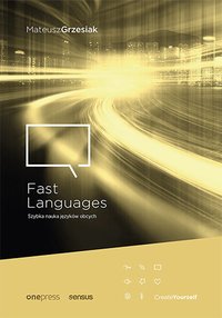 Fast Languages. Szybka nauka języków obcych - Mateusz Grzesiak - ebook