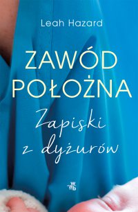 Zawód położna - Leah Hazard - ebook