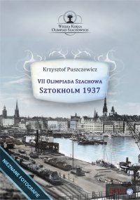 VII Olimpiada Szachowa - Sztokholm 1937 - Krzysztof Puszczewicz - ebook