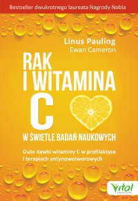 Rak i witamina C w świetle badań naukowych - Linus Pauling - ebook