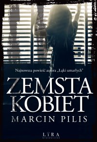 Zemsta kobiet - Marcin Pilis - ebook