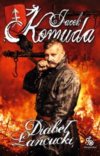Diabeł Łańcucki - Jacek Komuda - audiobook