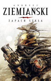 Zapach szkła - Andrzej Ziemiański - audiobook