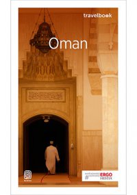 Oman. Travelbook. Wydanie 1 - Anna Polakowska - ebook