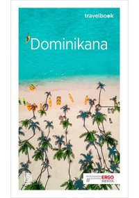 Dominikana. Travelbook. Wydanie 1 - Anna Kiełtyka - ebook