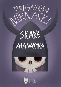 Skarb Atanaryka - Zbigniew Nienacki - ebook