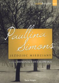 Jeździec Miedziany - Paullina Simons - audiobook