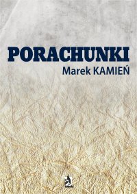 Porachunki - Marek Kamień - ebook