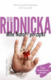 Miłe Natalii początki - Olga Rudnicka - ebook
