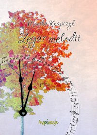Zegar melodii - Monika Knapczyk - ebook