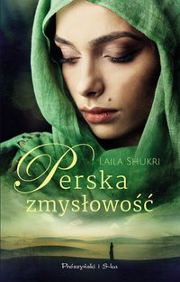 Perska zmysłowość - Laila Shukri - ebook