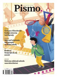 Pismo. Magazyn Opinii 06/2019 - Kazik Stańczak - eprasa