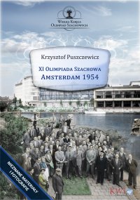 XI Olimpiada Szachowa – Amsterdam 1954 - Krzysztof Puszczewicz - ebook