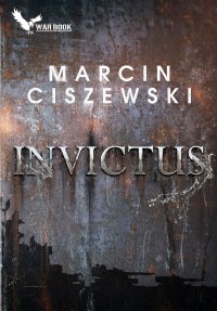 Invictus - Marcin Ciszewski - ebook