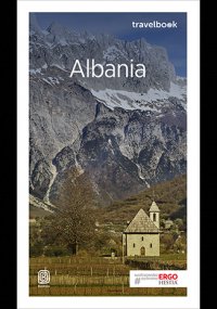Albania. Travelbook. Wydanie 1 - Mateusz Otręba - ebook