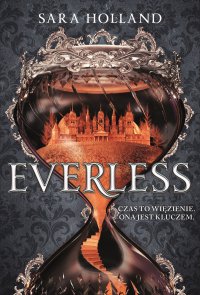 Everless - Sara Holland - ebook