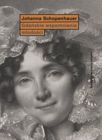Gdańskie wspomnienia młodości - Joanna Schopenhauer - ebook